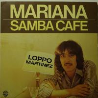 Loppo Martinez Samba Cafe (7")