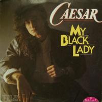 Caesar My Black Lady (7")