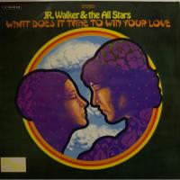 JR Walker What Does It Take To Win Your Love (LP)