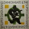 Zani Diabate & The Super Djata Band  (LP)