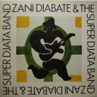 Zani Diabate & The Super Djata Band  (LP)