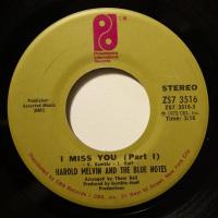 Harold Melvin & The Blue Notes - I Miss You (7")