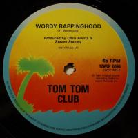 Tom Tom Club Wordy Rappinghood (12")