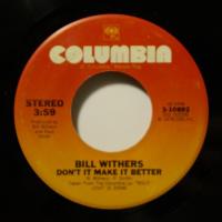 Bill Withers Don't It Make It Better (7")