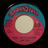 Bobby Byrd - Signed, Sealed & Delivered (7")