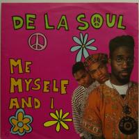 De La Soul Me Myself And I (7")