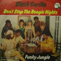 Black Gorilla - Don\'t Stop The Boogie Nights (7")