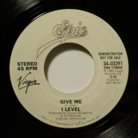 I Level - Give Me (7")