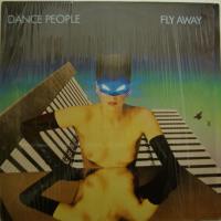 Dance People - Fly Away (LP)