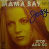 Josy - Mama Say (7")