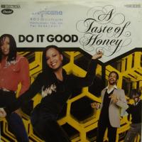 A Taste Of Honey - Do It Good (7")