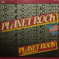 Soul Sonic Force - Planet Rock (7")
