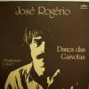 Jose Rogerio - Danca Das Gaivotas (LP)