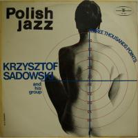 Krzysztof Sadowski - Three Thousands P.. (LP)